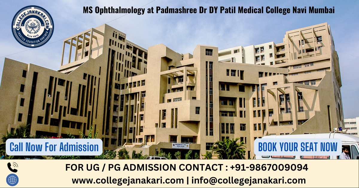 MS Ophthalmology at Padmashree Dr DY Patil Medical College Navi Mumbai